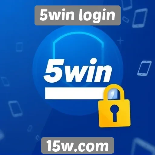 Como acessar o 5win login com segurança